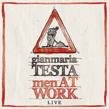 Gianmaria Testa, Men at work Album