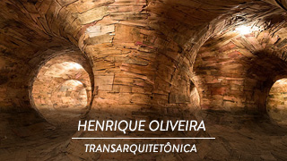 Henrique Oliveira - Transarquitetônica