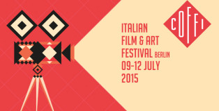 Coffi - Italian Film & Art Festival - Berlino 9 -12 luglio 2015
