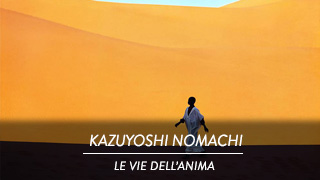 Kazuyoshi Nomachi - Le vie dell'anima