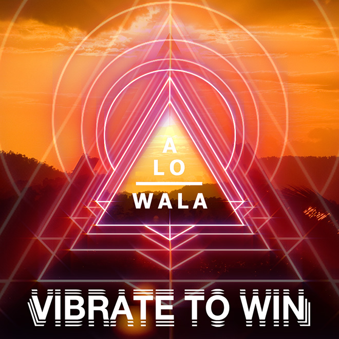 ALO WALA - Vibrate to win