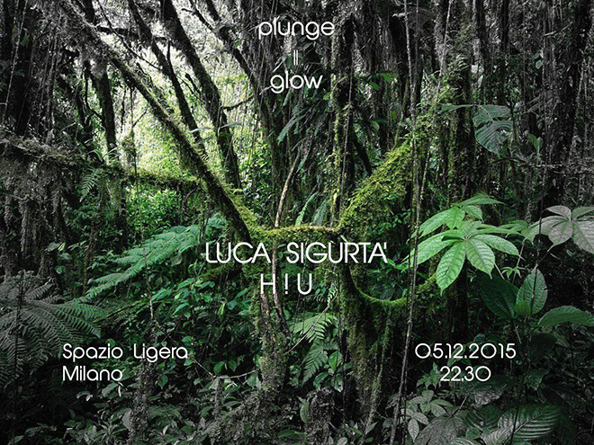 Plunge – Glow, Luca Sigurtà + H!U live