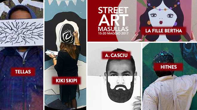 Street art Masullas – Tellas, La Fille Bertha, Andrea Casciu, Kiki Skipi e Hitnes