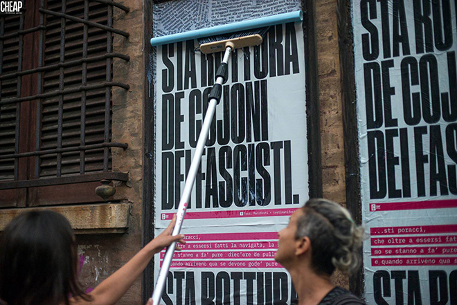 CHEAP feat TESTI MANIFESTI - Sta rottura de cojoni dei fascisti, via San Giacomo, Bologna. photo credit: Michele Lapini