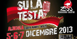 Su la Testa - Albenga Teatro Ambra 5-6-7 Dicembre
