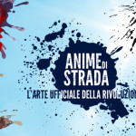 Anime di strada – L’arte ufficiale della rivoluzione