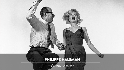 Philippe Halsman - Étonnez-moi !