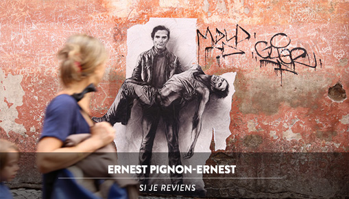 Ernest pignon ernest - Si je reviens