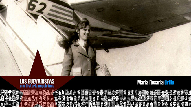 Maria Rosaria Grillo - Los Guevaristas, Una historia napoletana