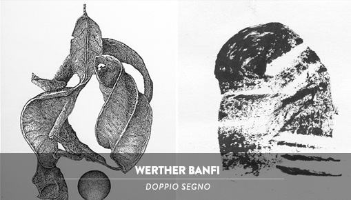 Werther Banfi - Doppio Segno