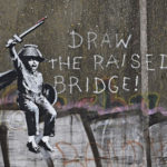 Banksy – Draw the Raised Bridge