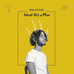 Andrea Cubeddu – Weak Like A Man