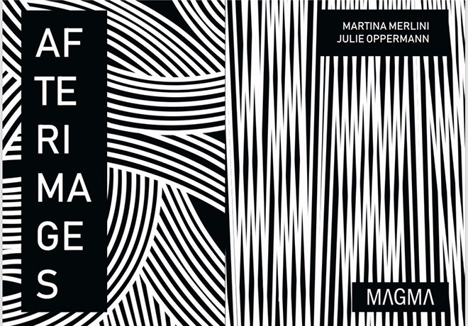 Martina Merlini, Julie Oppermann - Afterimages, MAGMA gallery, Bologna